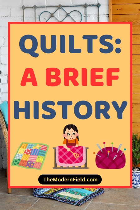 A Brief History of Quilts