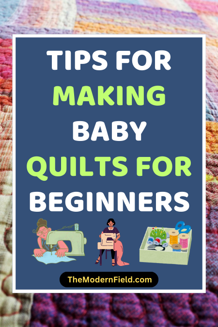 Beginner Tips for Sewing Baby Quilts