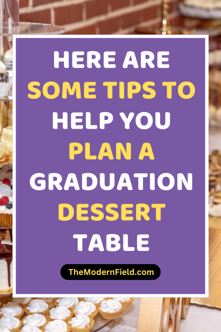 Planning a Graduation Dessert Table