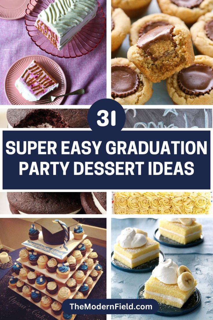 super easy graduation party dessert ideas