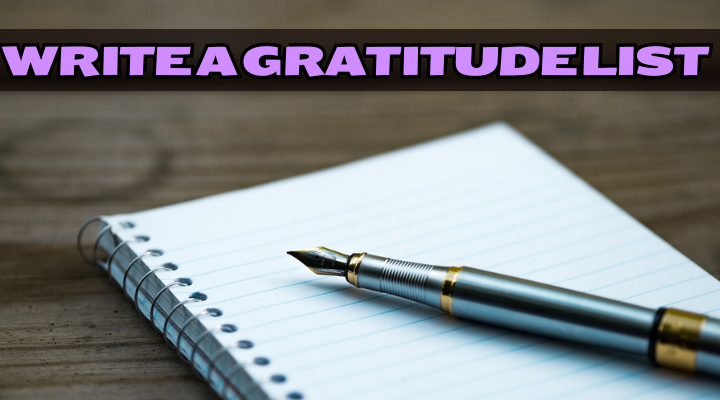 Write a Gratitude List