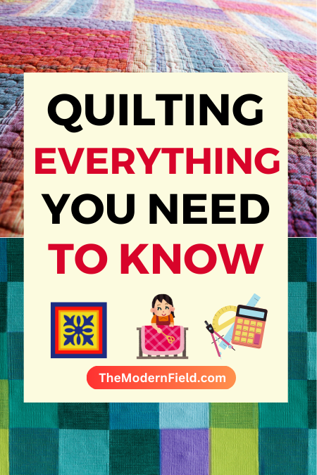 Quilting: What You Need to Know