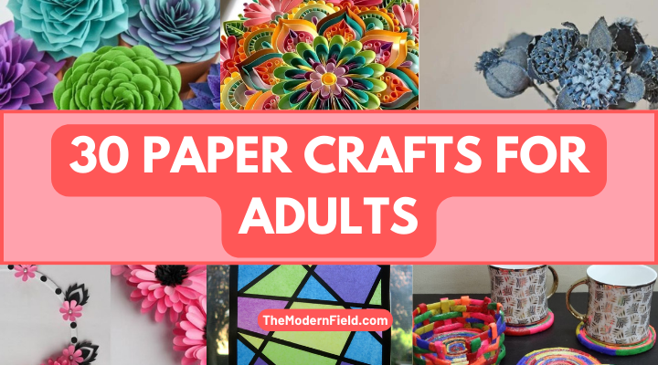 Paper Crafts for Adults